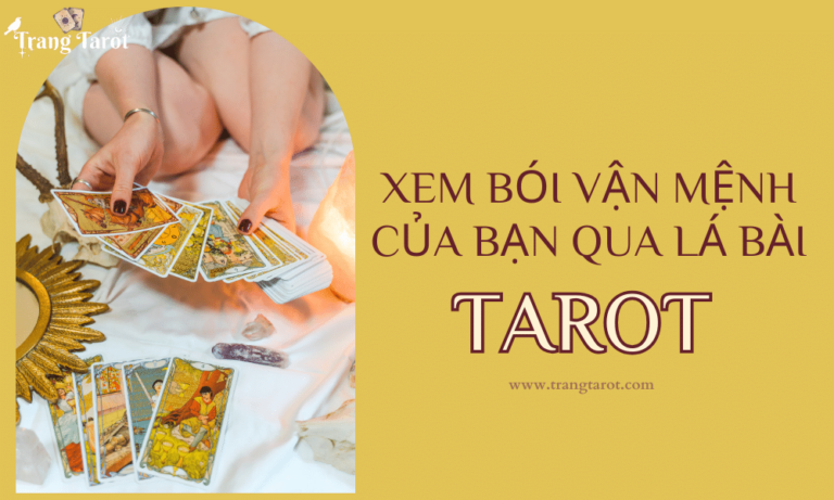 Tarot: Xem bói vận mệnh của bạn qua lá bài